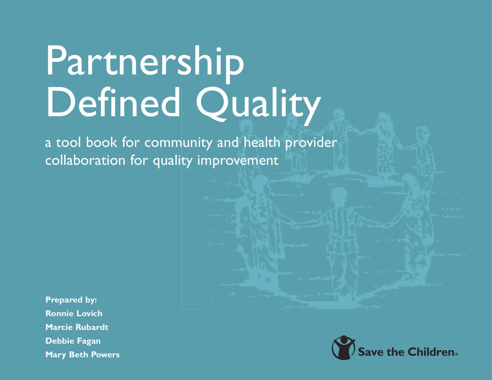 Partnership Defined Quality: a tool book for community and health provider collaboration for quality improvement