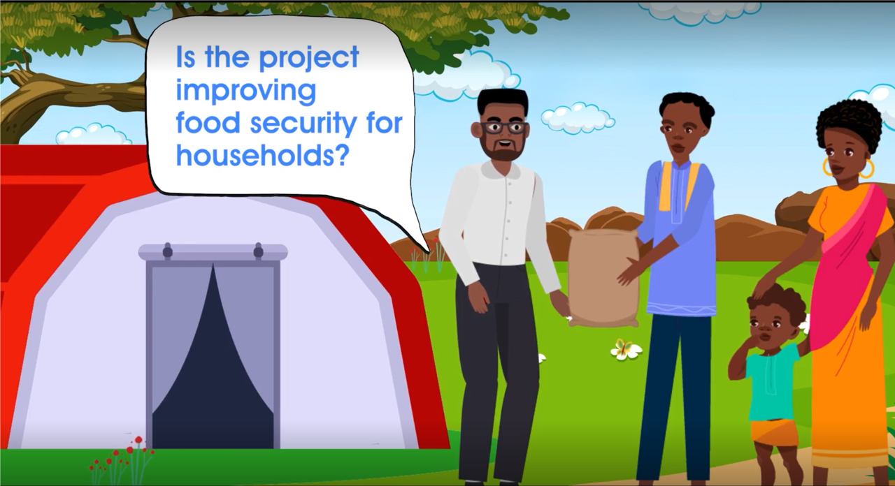 Still from video shows a man handing a bag to a family with a speech bubble that says "Is the project improving food security for households?"