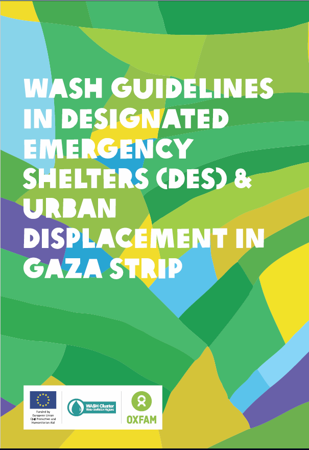 Download Resource: WASH Guidelines in Designated Emergency Shelters and Urban Displacement in the Gaza Strip