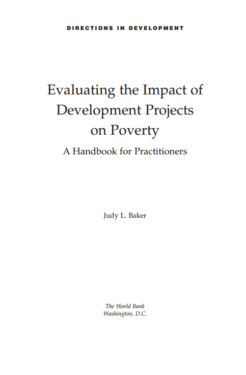 Download Resource: Evaluating the Impact of Development Projects on Poverty A Handbook for Practitioners