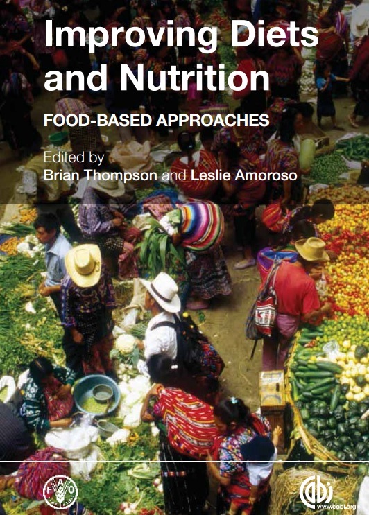 Download Resource: Improving Diets and Nutrition: Food-Based Approaches