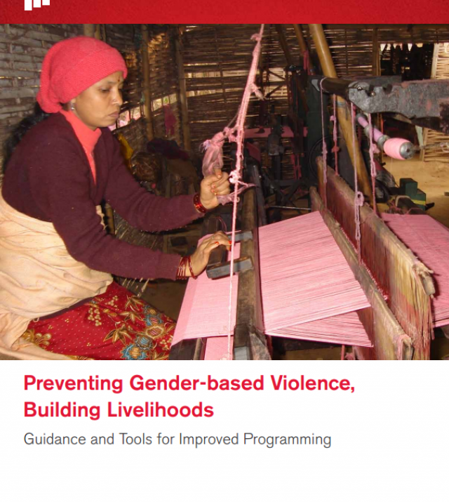 Download Resource: Preventing Gender-based Violence, Building Livelihoods: Guidance and Tools for Improved Programming  