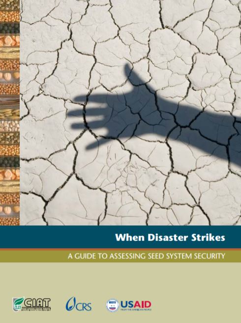 Download Resource: When Disaster Strikes: A Guide to Assessing Seed System Security