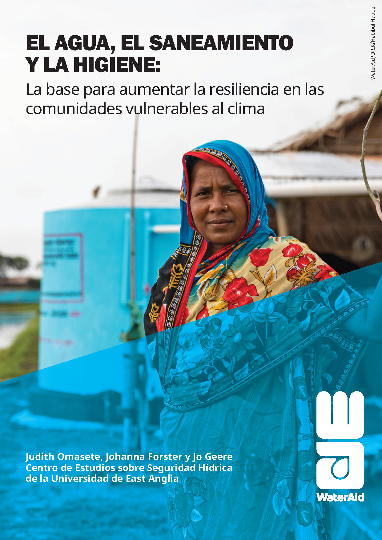 Portada de El Agua, el Saneamiento, y la Higiene : la Base para Aumentar la Resiliencia en las Comunidades Vulnerables al Clima