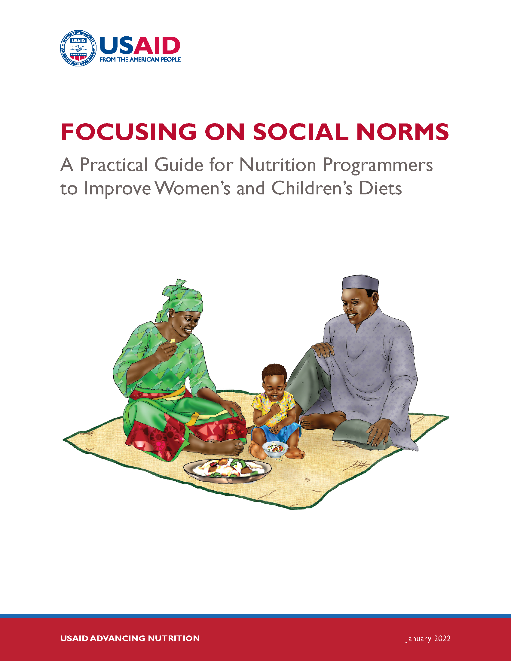 Cover page for Focusing on Social Norms: A Practical Guide for Nutrition Programmers to Improve Women’s and Children’s Diets