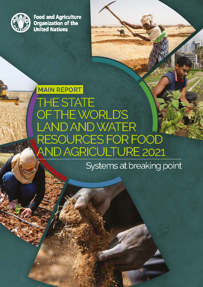 Cover page for The State of the World’s Land and Water Resources for Food and Agriculture 2021