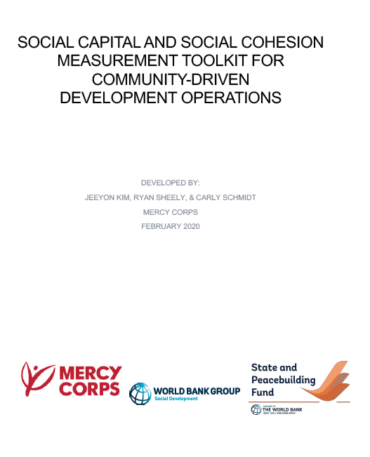 Cover page for Cover page for Social Capital and Social Cohesion Measurement Toolkit for Community-Driven Development Operations