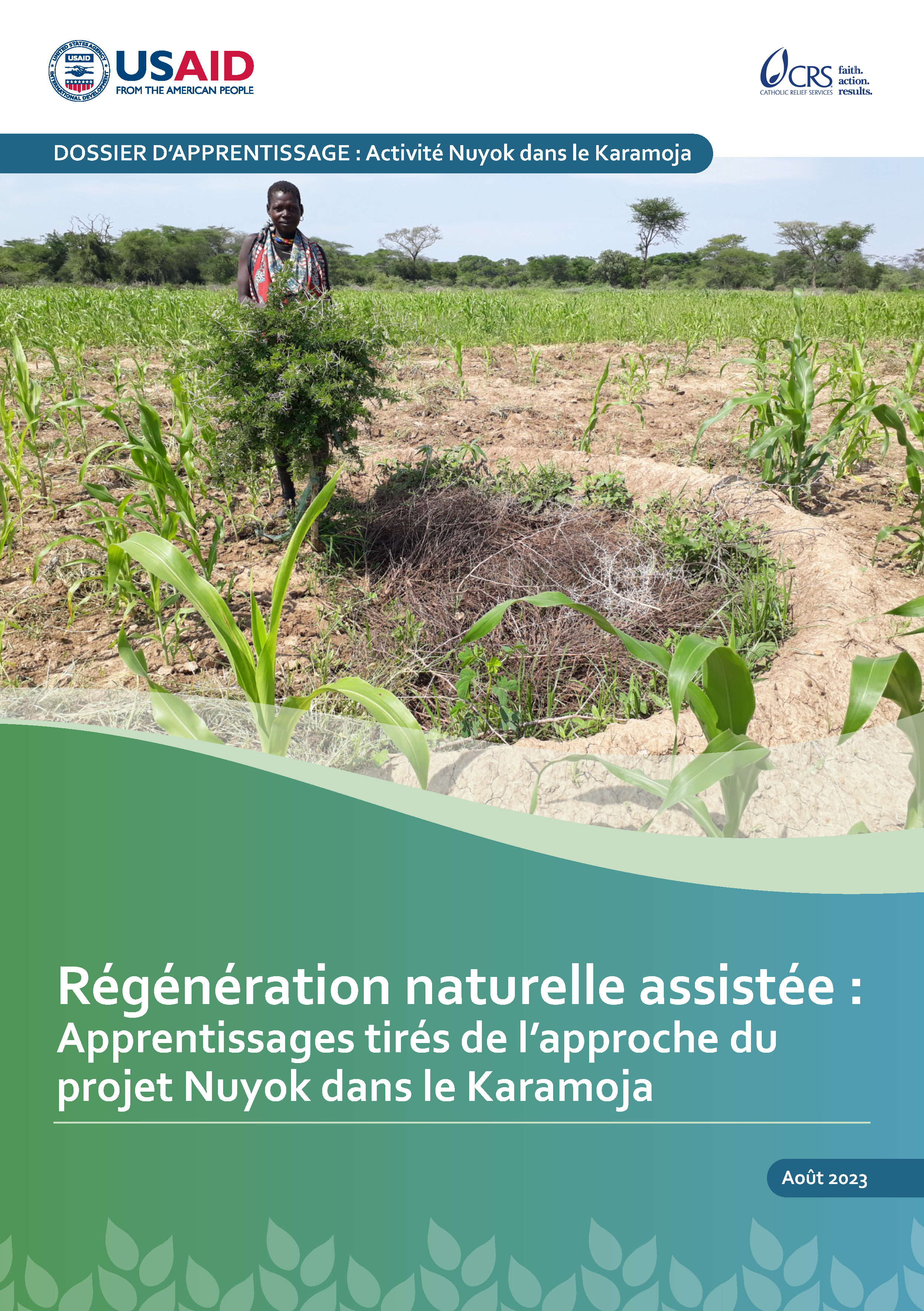 Cover page for Régénération naturelle assistée : Apprentissages tirés de l’approche du projet Nuyok dans le Karamoja