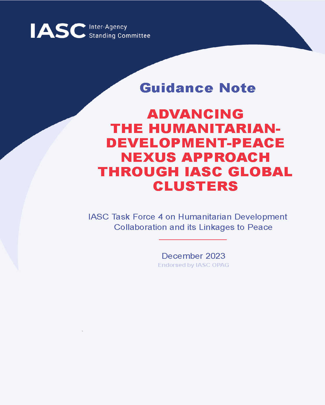 Page de couverture pour Faire progresser l'approche Nexus Humanitaire-Développement-Paix à travers les clusters mondiaux de l'IASC