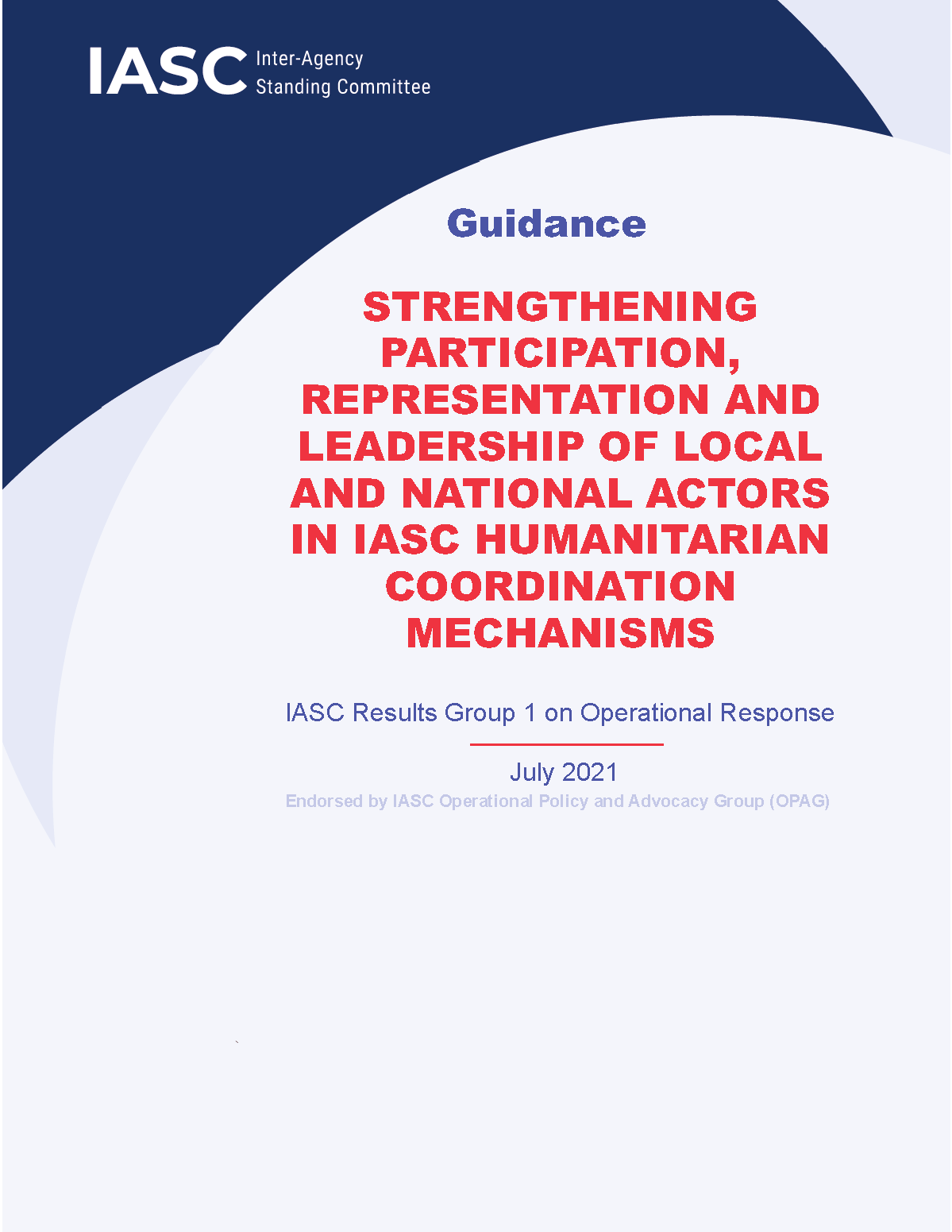 Page de couverture pour le renforcement de la participation, de la représentation et du leadership des acteurs locaux et nationaux dans les mécanismes de coordination humanitaire de l'IASC