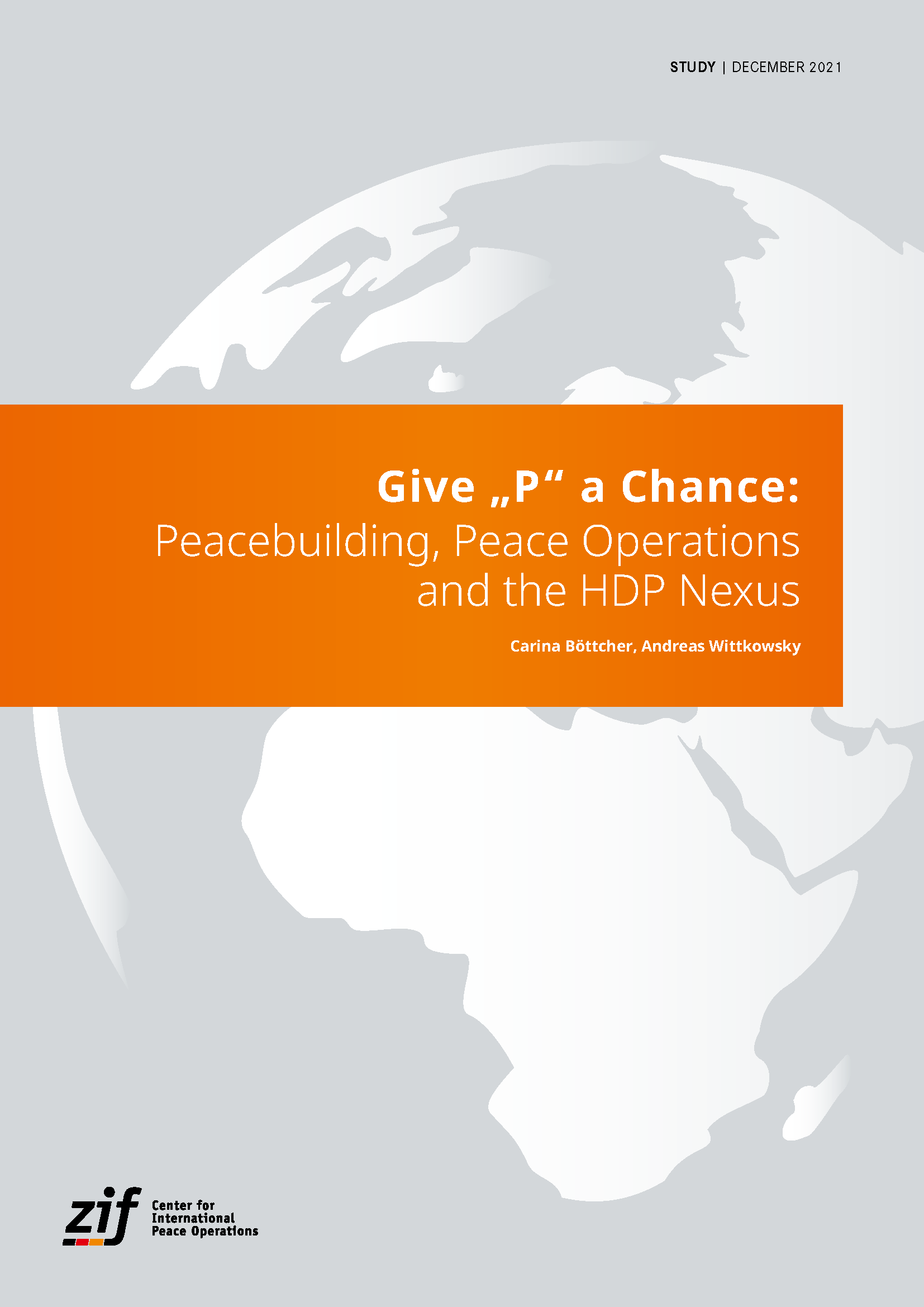 Page de couverture de Donnez une chance à "P" : consolidation de la paix, opérations de paix et lien HDP