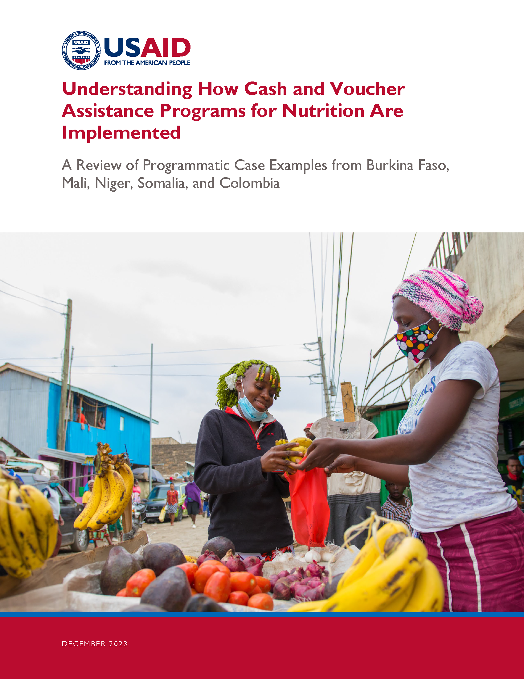 Page de couverture pour Comprendre comment les programmes d'aide en espèces et en bons d'achat pour la nutrition sont mis en œuvre : un examen d'exemples de programmes du Burkina Faso, du Mali, du Niger, de la Somalie et de la Colombie
