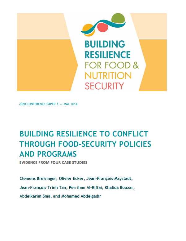 Download Resource: Building Resilience to Conflict through Food Security Policies and Programs