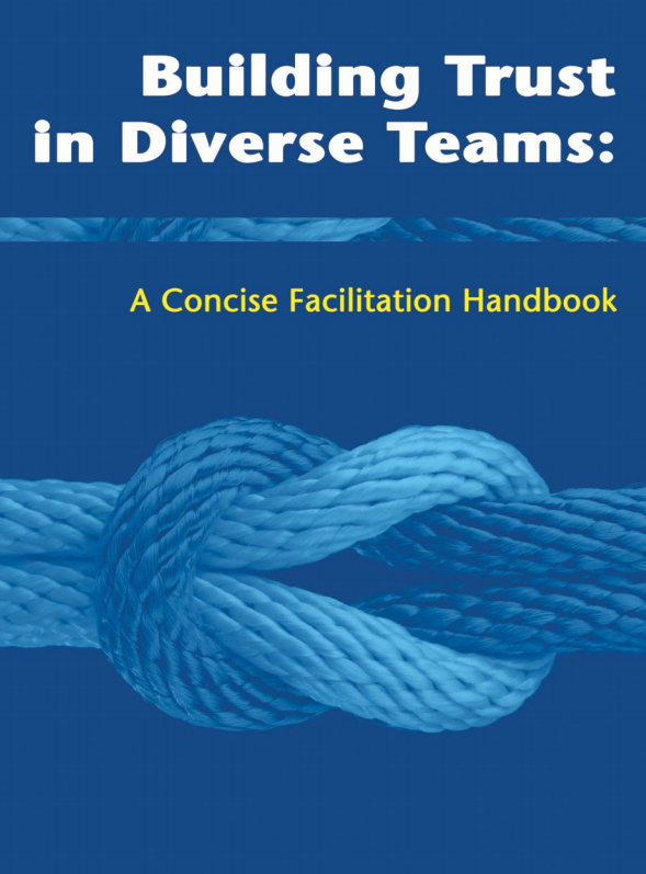 Download Resource: Building Trust in Diverse Teams: A Concise Facilitation Handbook