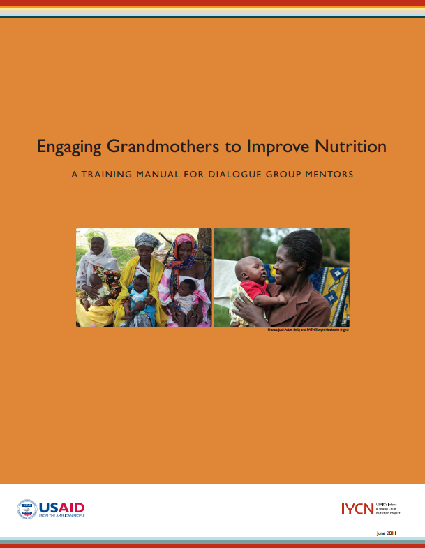 Download Resource: Engaging Grandmothers: A Manual and Guide to Improve Nutrition for Dialogue Group Mentors