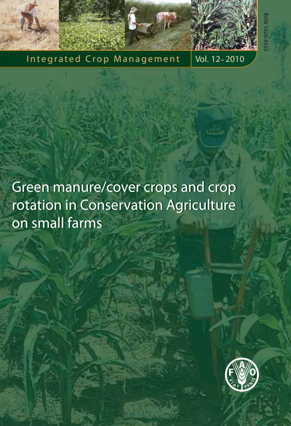 Download Resource: Green Manure/Cover Crops and Crop Rotation in Conservation Agriculture on Small Farms