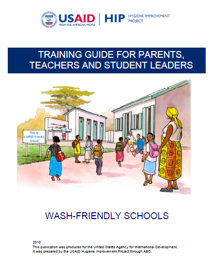 Download Resource: Training Guide for Parents, Teachers and Student Leaders - WASH-Friendly Schools