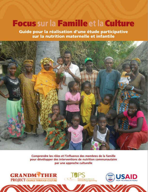 Télécharger un fichier: Focus sur la Famille et la Culture: Guide pour la réalisation d’une étude participative sur la nutrition maternelle et infantile