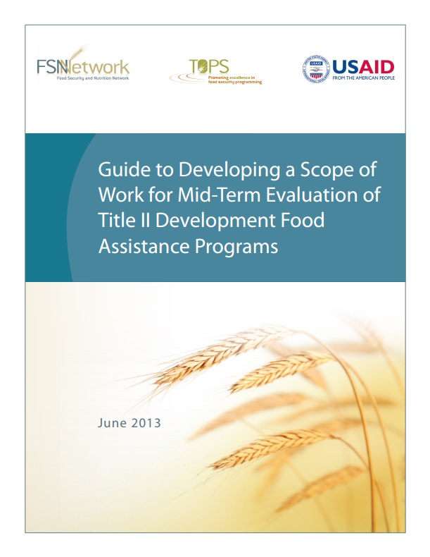 Download Resource: Guide to Developing a Scope of Work for Mid-Term Evaluation of Title II Development Food Assistance Programs