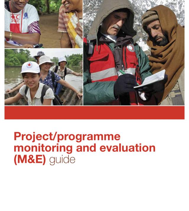 Project/Programme Monitoring and Evaluation (M&E) Guide IFRC