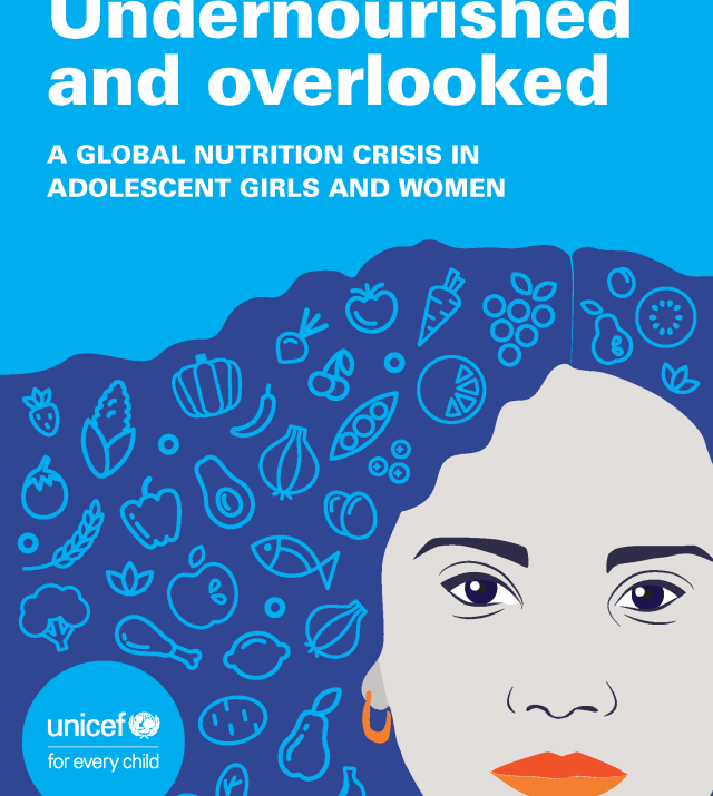Coverpage for Undernourished and Overlooked: A Global Nutrition Crisis in Adolescent Girls and Women