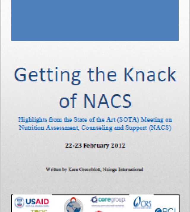 Download Resource: Getting the Knack of NACS: Highlights from the State of the Art (SOTA) Meeting on Nutrition Assessment, Counseling and Support (NACS)