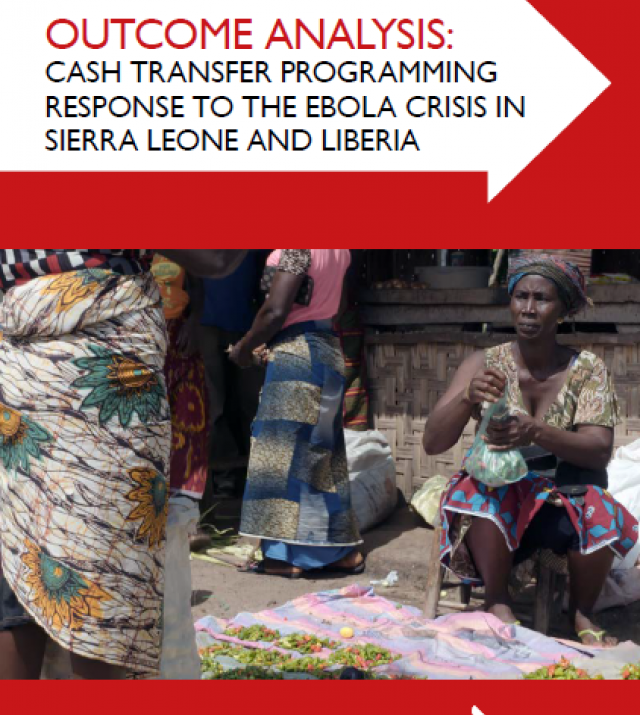 Download Resource: Outcome Analysis: Cash Transfer Programming Response to the Ebola Crisis in Sierra Leone and Liberia