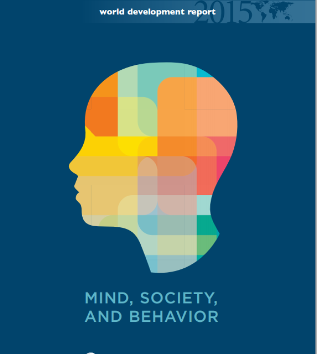 Download Resource: World Development Report 2015: Mind, Society, and Behavior