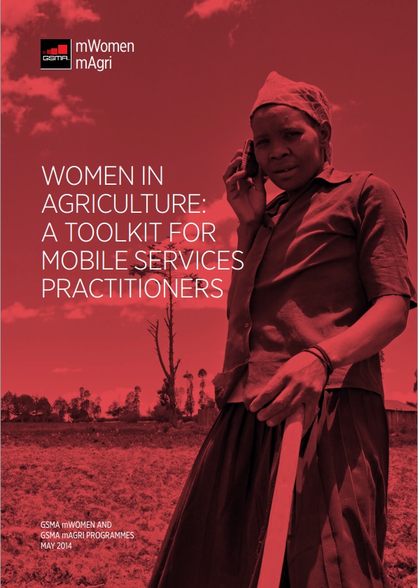 Download Resource: Women in Agriculture: A Toolkit for Mobile Services Practitioners